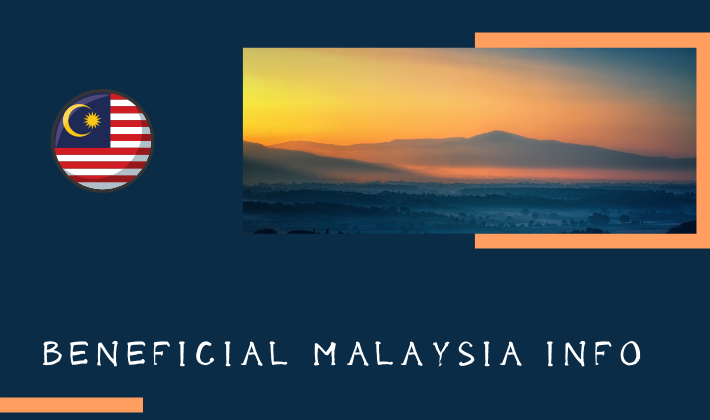 Benificial Malaysia info